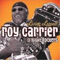 Carrier Roy & The Night Rocker - Living Legend in the group CD / Blues,Jazz at Bengans Skivbutik AB (2546894)