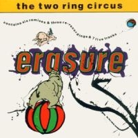 Erasure - The Two Ring Circus in the group OTHER / 80-tals synth at Bengans Skivbutik AB (2547646)