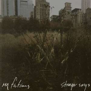 My Fictions - Stranger Songs in the group OUR PICKS / Christmas gift tip CD at Bengans Skivbutik AB (2548960)