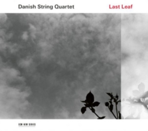 Danish String Quartet - Last Leaf in the group Externt_Lager / at Bengans Skivbutik AB (2552682)