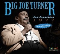 Turner Big Joe - San Francisco 1977 in the group CD / Upcoming releases / Children music at Bengans Skivbutik AB (2553170)