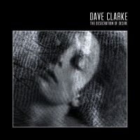 Dave Clarke - The Desecration Of Desire(Ltd. in the group VINYL / Övrigt at Bengans Skivbutik AB (2560420)