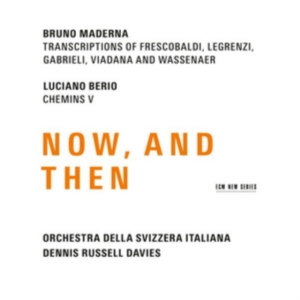 Maderna Bruno Berio Luciano - Now, And Then in the group Externt_Lager / at Bengans Skivbutik AB (2645600)