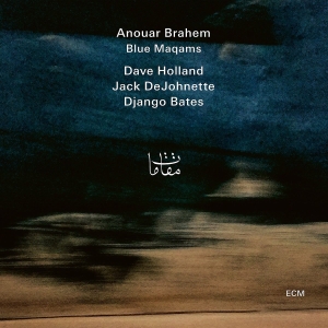 Anouar Brahem Dave Holland Jack D - Blue Maqams in the group OUR PICKS / Classic labels / ECM Records at Bengans Skivbutik AB (2645601)