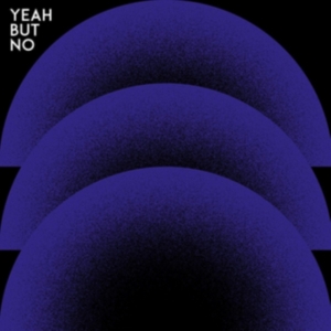 Yeah But No - Yeah But No in the group CD / Pop-Rock at Bengans Skivbutik AB (2714586)