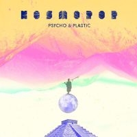 Psycho & Plastic - Kosmopop in the group VINYL / Pop-Rock at Bengans Skivbutik AB (2714646)