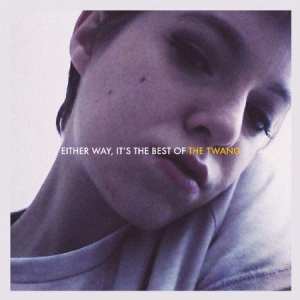 Twang - Either Way, It's Te Best Of Twang in the group VINYL / Rock at Bengans Skivbutik AB (2714696)