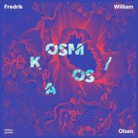 Olsen Fredrik William - Kosmos Og Kaos in the group CD / Pop-Rock at Bengans Skivbutik AB (2728636)