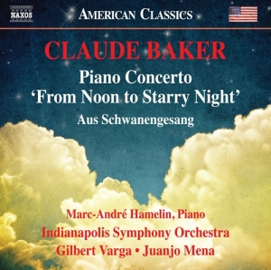 Baker Claude - Piano Concerto (From Noon To Starry in the group OUR PICKS / Christmas gift tip CD at Bengans Skivbutik AB (2728710)