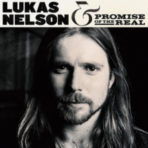 Nelson Lukas & Promise of the Real - Lukas Nelson & Primise of the Real in the group CD / Country at Bengans Skivbutik AB (2731943)