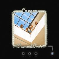 CREPES - CHANNEL FOUR in the group CD / Pop-Rock at Bengans Skivbutik AB (2788423)