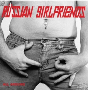 Russian Girlfriends - All Around (+ Download) in the group VINYL / Rock at Bengans Skivbutik AB (2799143)