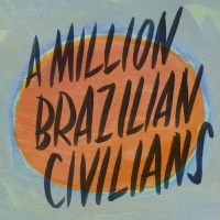 Ross Donn - A Million Brazillian Civilians in the group CD / Pop-Rock at Bengans Skivbutik AB (2840184)