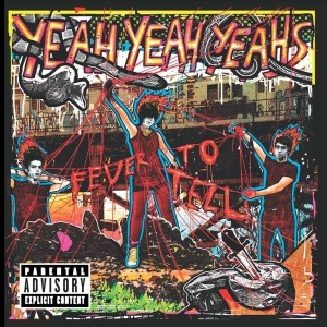 Yeah Yeah Yeahs - Fever To Tell (Vinyl 15Th Anniversary Edition) in the group OUR PICKS / Most popular vinyl classics at Bengans Skivbutik AB (2842336)