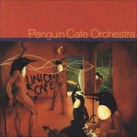 Penguin Cafe - Union Cafe in the group CD / Pop-Rock at Bengans Skivbutik AB (2881807)