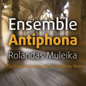 Ensemble Antiphona - L'occitanie Baroque Des Penitents Noirs in the group CD / Klassiskt,Övrigt at Bengans Skivbutik AB (2890145)