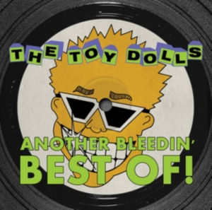 Toy Dolls - Another Bleedin - Best Of in the group CD / Pop-Rock at Bengans Skivbutik AB (2993035)