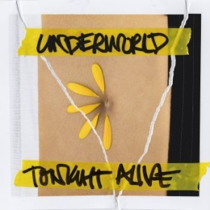 Tonight Alive - Underworld in the group OUR PICKS / Christmas gift tip CD at Bengans Skivbutik AB (2997219)