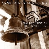 Malena Ernman & Helen Sjöholm - Sankta Klara Klocka in the group CD / Pop-Rock at Bengans Skivbutik AB (3012655)