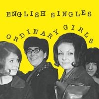 English Singles - Ordinary Girls in the group VINYL / Pop-Rock at Bengans Skivbutik AB (3013831)