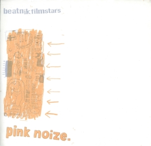 Beatnik Filmstars - Pink Noize in the group VINYL / Pop-Rock at Bengans Skivbutik AB (3013843)