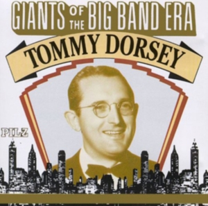 Tommy Dorsey - Giants Of The Big Band Era: Tommy D in the group CD / Jazz at Bengans Skivbutik AB (3013890)