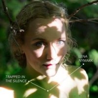 Nymark Lena - Trapped In The Silence in the group CD / Pop-Rock at Bengans Skivbutik AB (3014006)