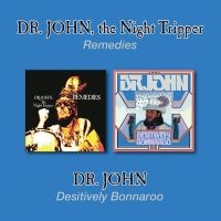 Dr. John - Remedies/Desitively Bonnaro in the group CD / Pop-Rock at Bengans Skivbutik AB (3019871)