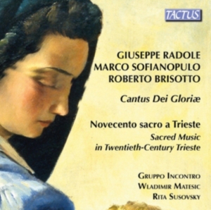 Brisotto Roberto Radole Giuseppe - Sacred Music In Twentieth-Century T in the group CD / Klassiskt at Bengans Skivbutik AB (3028597)