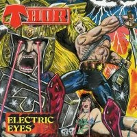 Thor - Electric Eyes (Unrel.1979 Album!) in the group CD / Hårdrock at Bengans Skivbutik AB (3035243)