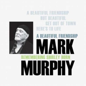 Murphy Mark - A Beautiful Friendship in the group VINYL / Jazz at Bengans Skivbutik AB (3035293)