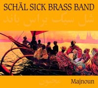 Schäl Sick Brass Band - Schäl Sick Brass Band -Majnoun in the group CD / World Music at Bengans Skivbutik AB (3042047)