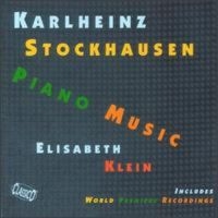 Klein Elisabeth - Stockhausen: Piano Music in the group CD / Pop-Rock at Bengans Skivbutik AB (3042209)