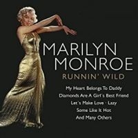 Monroe  Marilyn - Runnin' Wild in the group CD / Pop-Rock at Bengans Skivbutik AB (3042284)