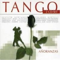 Blandade Artister - Tango-Anoranzas in the group CD / World Music at Bengans Skivbutik AB (3042285)