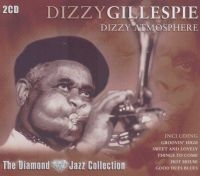 Gillespie Dizzy - Gillespie - Dizzy Atmosphere in the group CD / Jazz at Bengans Skivbutik AB (3042303)