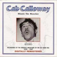 Calloway Cab - Minnie The Moocher in the group CD / Jazz at Bengans Skivbutik AB (3042344)