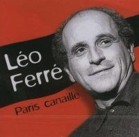 Ferre Leo - Paris Canaille in the group CD / Pop-Rock at Bengans Skivbutik AB (3042375)