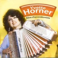 Horner Yvette - Reve D'accordeoniste in the group CD / Pop-Rock at Bengans Skivbutik AB (3042695)