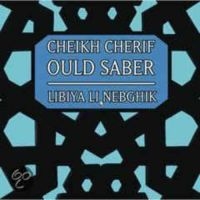 Cheikh Cherif Ould Saber - Libiya Li Nebghik in the group CD / Pop-Rock at Bengans Skivbutik AB (3042699)