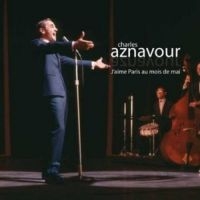 Aznavour Charles - J'aime Paris Au Mois De Mai in the group CD / Pop-Rock at Bengans Skivbutik AB (3042769)