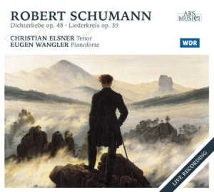 Elsner/Wangler - Schumann: Dichterliebe in the group CD / Pop at Bengans Skivbutik AB (3042916)