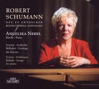 Nebel Angelika - Schumann: Neu Zu Entdecken in the group CD / Pop-Rock at Bengans Skivbutik AB (3042981)