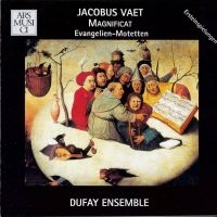 Dufay Ensemble - Vaet: Magnificat in the group CD / Pop-Rock at Bengans Skivbutik AB (3042982)