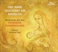 Freiburger Domsingknaben/Hug - Uns Ward Geschenkt Ein Kindele in the group CD / Julmusik,Övrigt at Bengans Skivbutik AB (3042986)