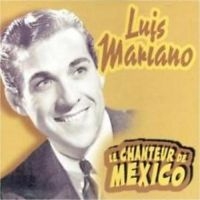 Mariano Luis - Le Chanteur De Mexico in the group CD / Pop-Rock at Bengans Skivbutik AB (3043070)