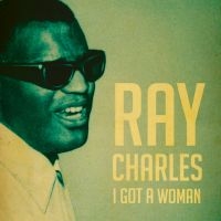 Charles Ray - I Got A Woman in the group CD / RnB-Soul at Bengans Skivbutik AB (3043114)