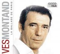 Montand Yves - La Ballade De Paris in the group CD / Pop-Rock at Bengans Skivbutik AB (3043117)