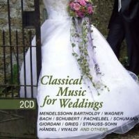 Blandade Artister - Classical Music For Weddings in the group CD / Pop-Rock at Bengans Skivbutik AB (3043527)