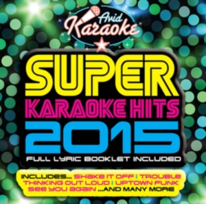 Blandade Artister - Super Karaoke Hits 2015 in the group OTHER / Övrigt / at Bengans Skivbutik AB (3043969)